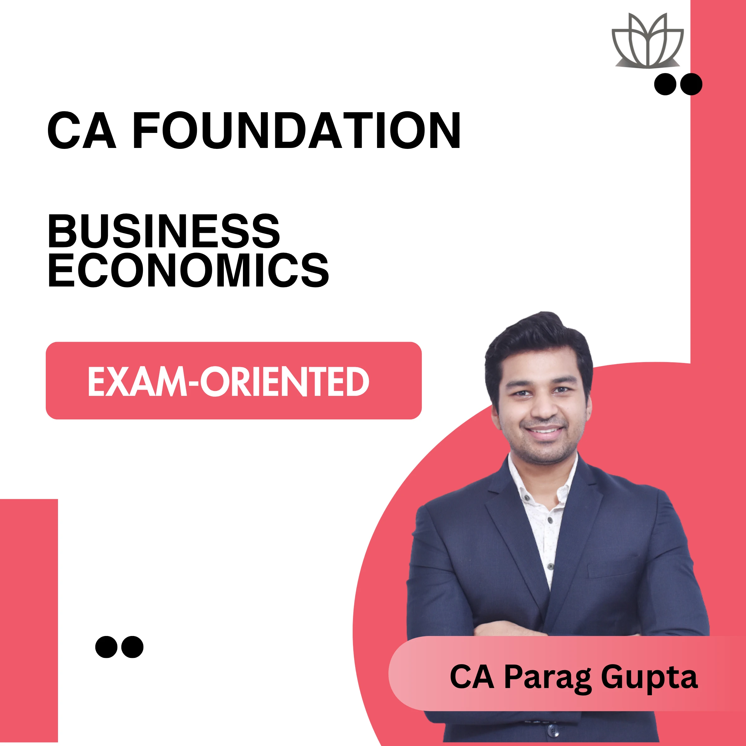 CA Foundation | Business Economics | Exam-Oriented | Recorded Batch CA Parag Gupta | Jan 26